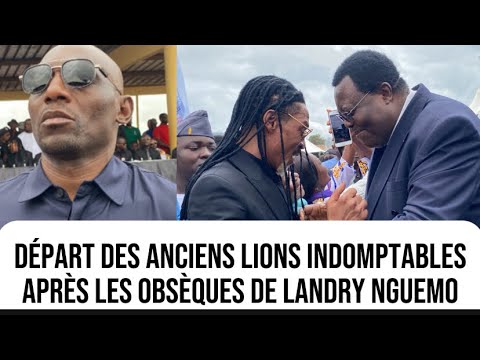 Départ de Rigobert Song , Alexandre Song , Geremi Njitap , Momo des obsèques de Landry Nguemo