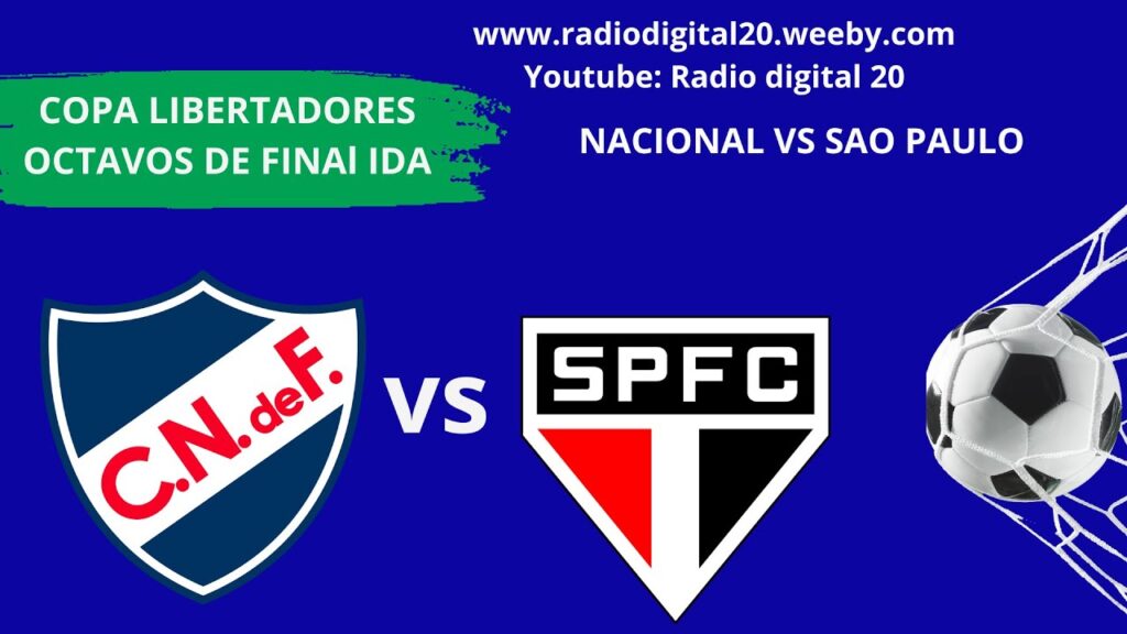 NACIONAL VS SAO PAULO / EN VIVO / COPA LIBERTADORES 2024 / OCTAVOS DE FINAL