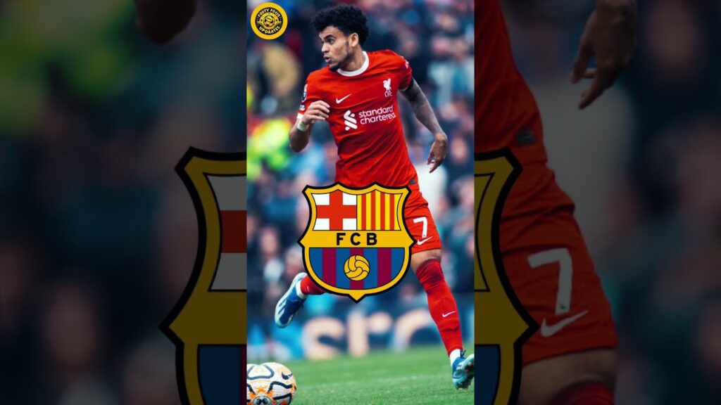 Barcelona Eyes Luis Diaz After Neco Williams Deal Falls Through #shorts