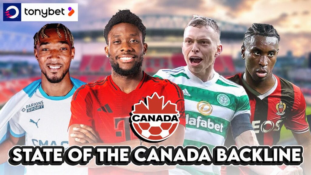 How the CanMNT backline evolved in the build-up to 2026 FIFA World Cup | Presented by tonybet