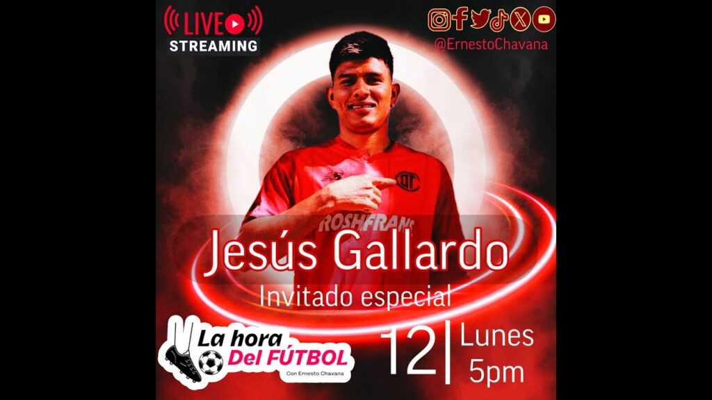 LA HR DEL FÚBOL - JESÚS GALLARDO INVITADO ESPECIAL 12-08-2024