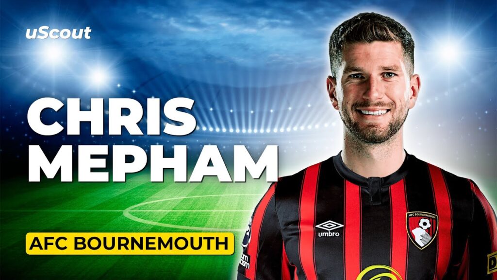 How Good Is Chris Mepham at Bournemouth?