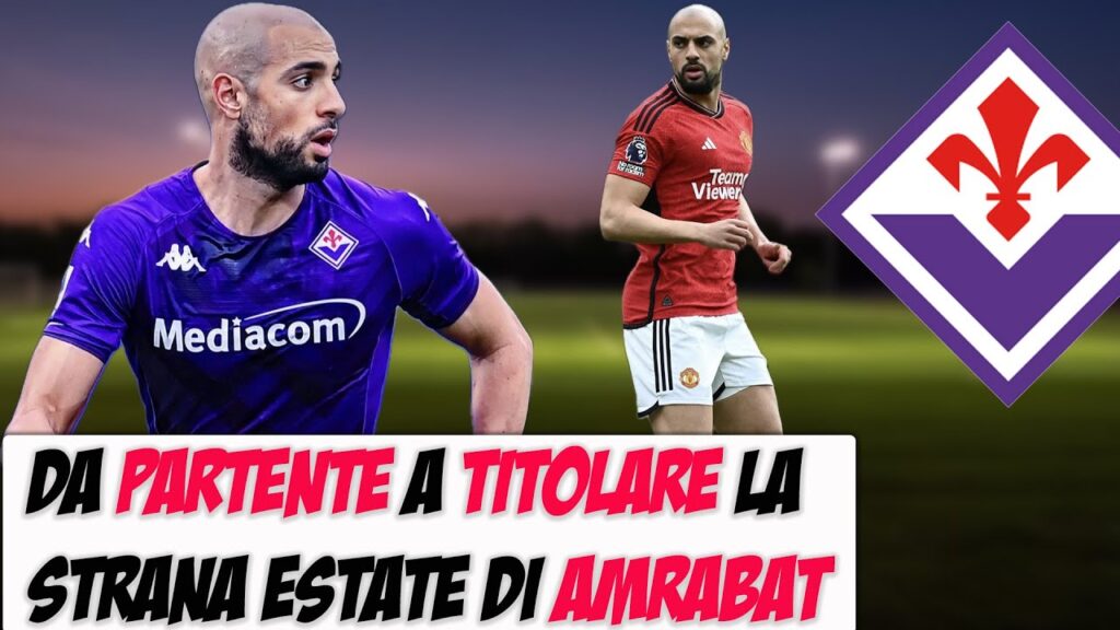 Fiorentina ma serve davvero Amrabat in questa squadra?
