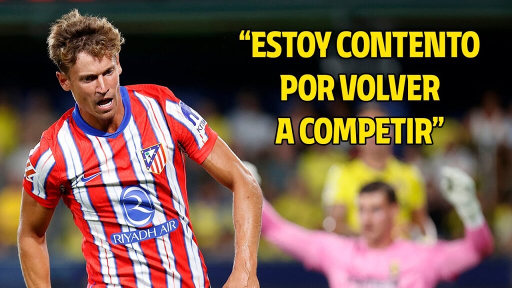 🎙 ENTREVISTA | Marcos Llorente analiza las claves del Villarreal 2-2 Atlético de Madrid