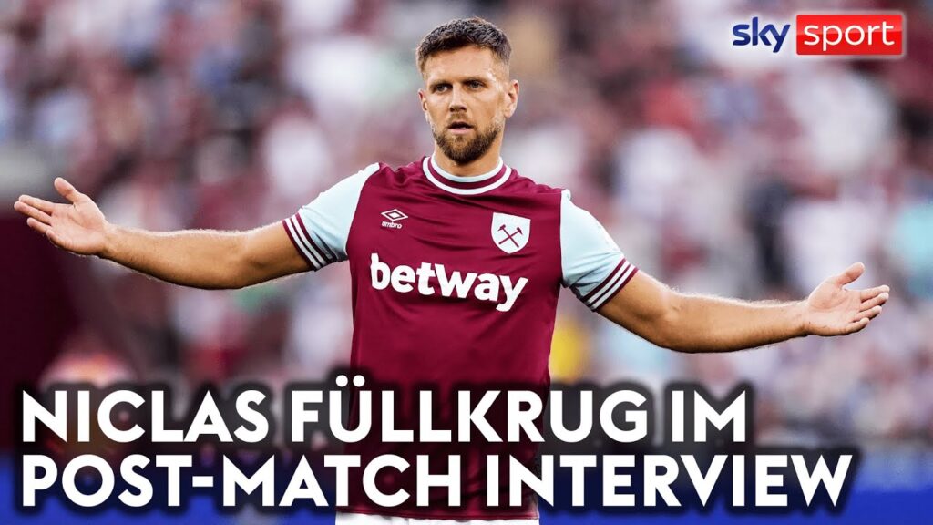 "Das ist der Grund, warum ich hier bin!" Füllkrug nach seinem ersten Heimspiel | Post-Match ITV