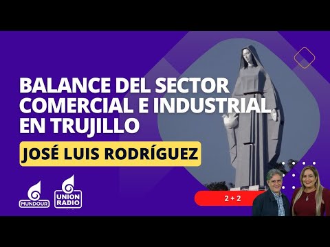 Balance del sector comercial e industrial en el estado Trujillo || 2+2