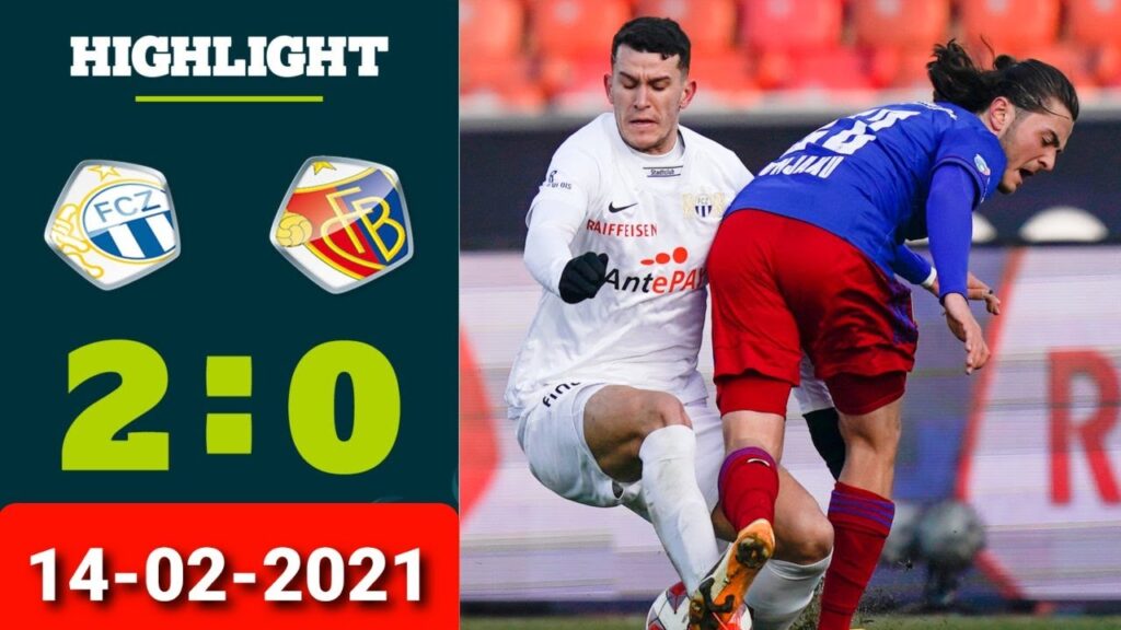 Hightlight Fc Zürich 2:0 Fc Basel 1893 (14-02-2021)