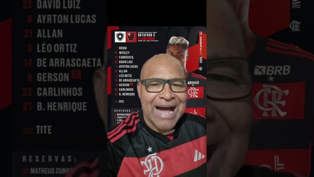 SAIU A ESCALAÇÃO OFICIAL DO FLAMENGO PARA O CONFRONTO CONTRA O BOTAFOGO NO ENGENHÃO!❤️🖤#flamengo