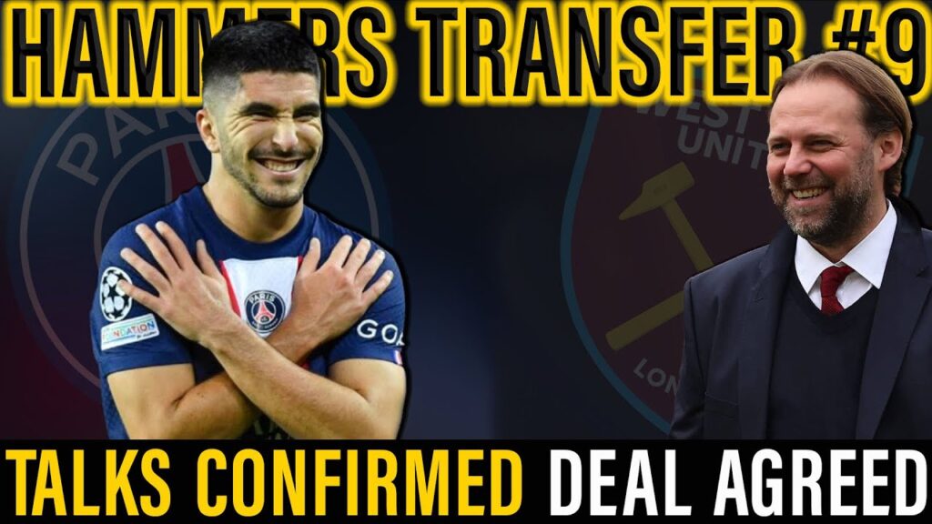 Transfer Update: Talks Confirmed & Deal Agreed | West Ham Close in on Carlos Soler PSG Deal