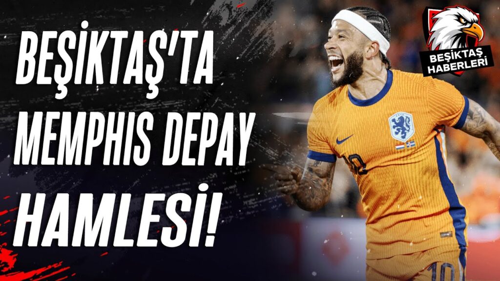 Beşiktaş Bir Yıldızın Daha Peşinde! Gökhan Keskin: "Beşiktaş Memphis Depay İle Görüşüyor"