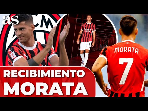 ESPECTACULAR recibimiento a MORATA en MILÁN