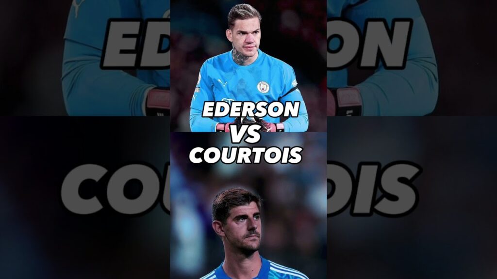 Thibaut Courtois vs Ederson: The Ultimate Goalkeeper Battle! Clean Sheets, Saves, UCL, League Titles