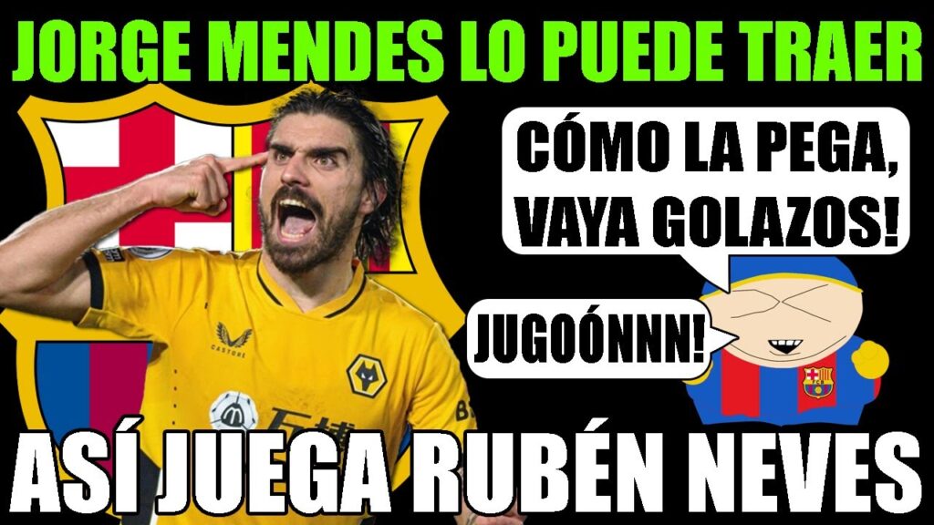 💥ASÍ JUEGA RUBÉN NEVES OBJETIVO DEL BARÇA | HIGHLIGHTS | VAYA GOLAZOS💥