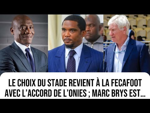 Le choix du stade revient à la FECAFOOT avec l’accord de l’ONIES ; Marc Brys n’est pas concerné par… Le choix du stade revient à la FECAFOOT avec l’accord de l’ONIES ; Marc Brys n’est pas concerné par…