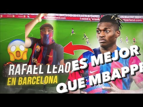 EL BARÇA A POR LEAO! ES MEJOR QUE MBAPPE!!!