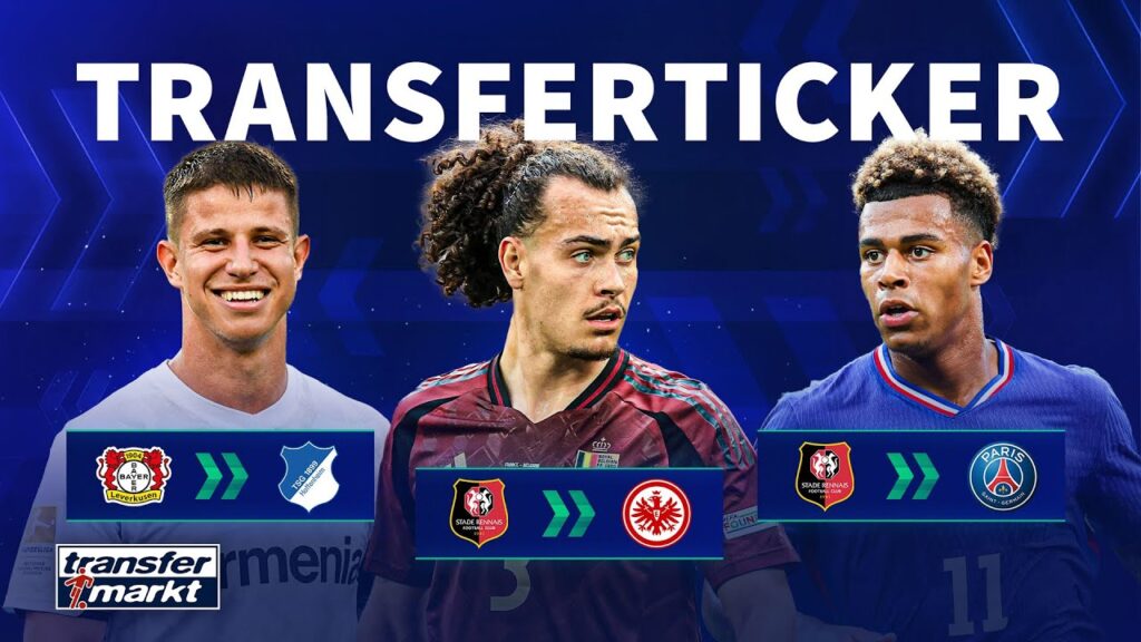Frankfurt holt Theate / Hlozek Hoffenheims Rekordzugang / Doué zu PSG fix | TRANSFERMARKT
