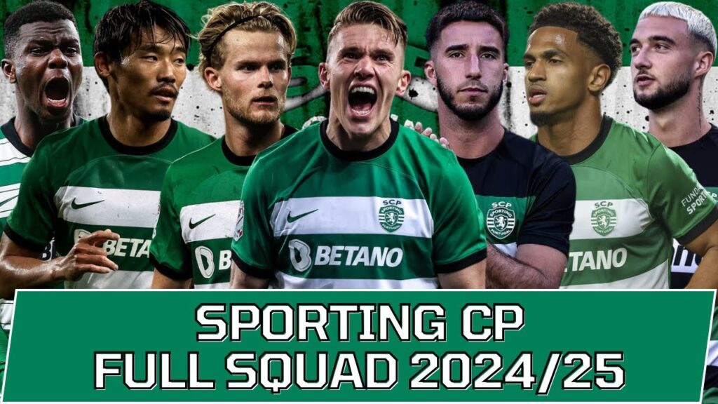 SPORTING CP FULL SQUAD SEASON 2024/25 | Sporting CP Squad Update with Transfer Rumors