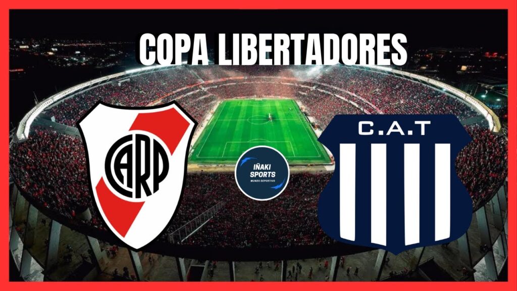 RIVER vs TALLERES EN VIVO🔴 - OCTAVOS DE FINAL COPA LIBERTADORES 2024