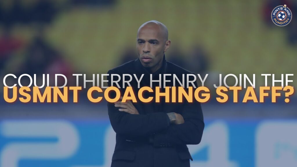 Could Thierry Henry Join the USMNT Coaching Staff?