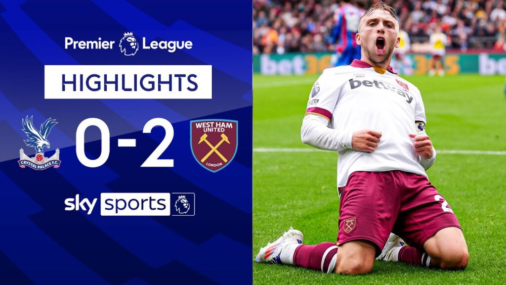 Souček and Bowen give Hammers victory! | Crystal Palace 0-2 West Ham | Premier League Highlights