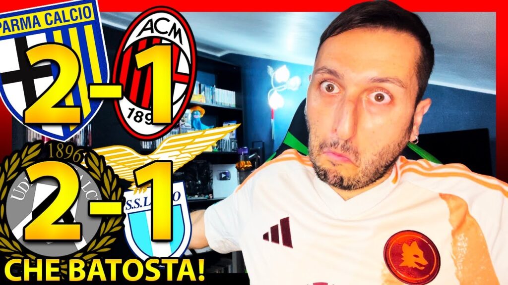 CLA-MO-RO-SOOO‼️ PARMA-MILAN 2-1: CHE BATOSTAAA‼️ UDINESE-LAZIO 2-1‼️😱