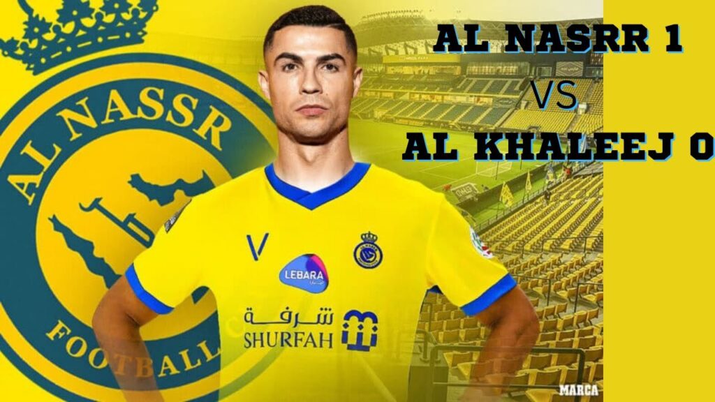 AL nassr FC vs AL Khaleej 1-0 full hihlights | ronaldo first match at AL Nassr #cr7 #alnassrfc