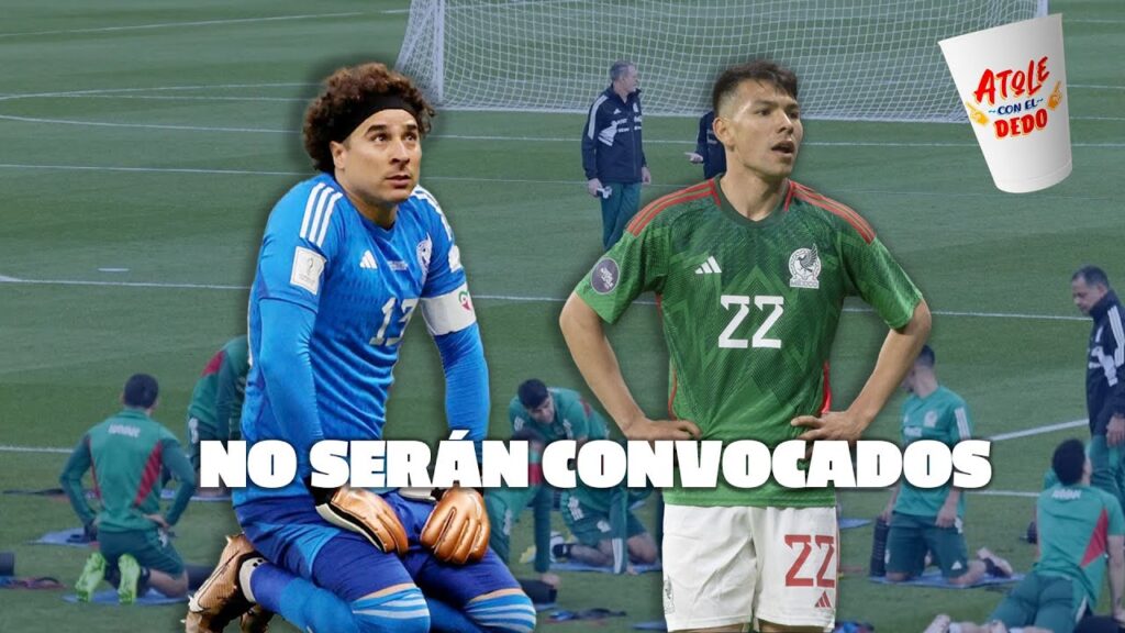OCHOA y CHUCKY LOZANO NO serán CONVOCADOS a la SELECCIÓN MEXICANA | EN VIVO