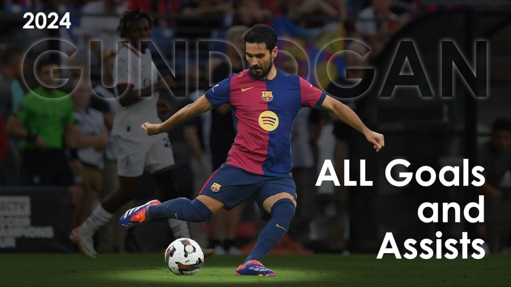 Gundogun - All Goals And Assists for FC Barcelona And Euros far - 2023/24