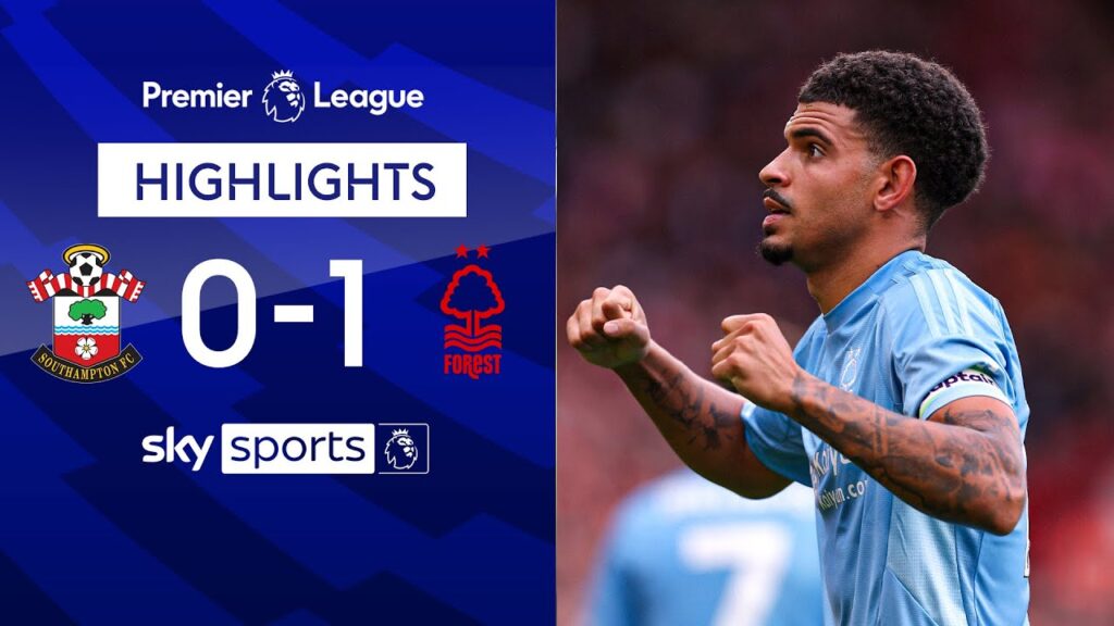 Gibbs-White gives Forest all three points! | Southampton 0-1 N.Forest | Premier League Highlights
