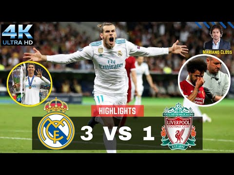 Real Madrid vs Liverpool 3-1 💥 Full Highlights 4K 🏆 Champions League Final 2018 🎙️ Mariano Closs