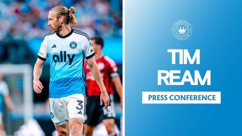 Tim Ream Press Conference | Charlotte FC vs New York Red Bulls