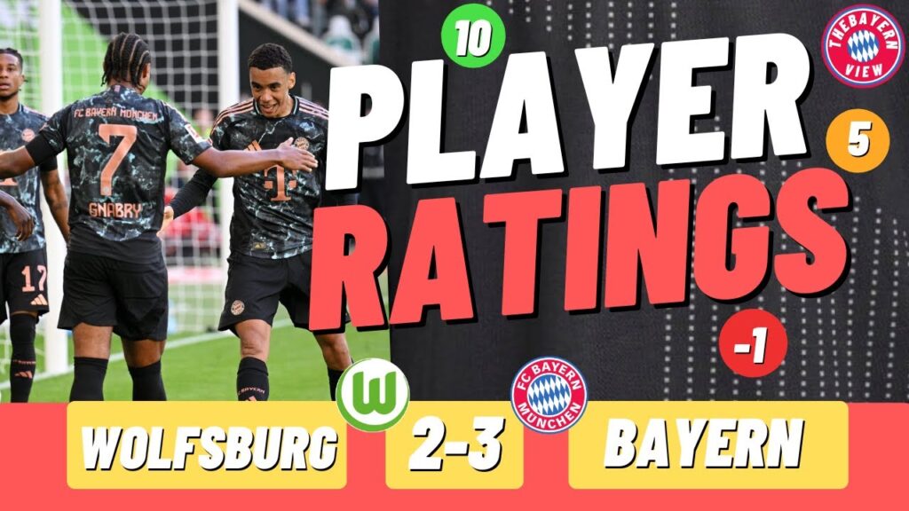 WOLFSBURG 2-3 BAYERN MUNCHEN LIVE PLAYER RATINGS