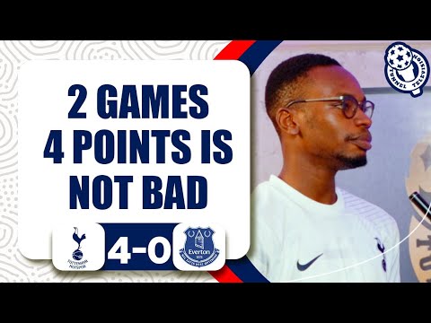 Two games 4 points not a bad start ( Ayo ) | Tottenham Hotspur 4-0 Everton