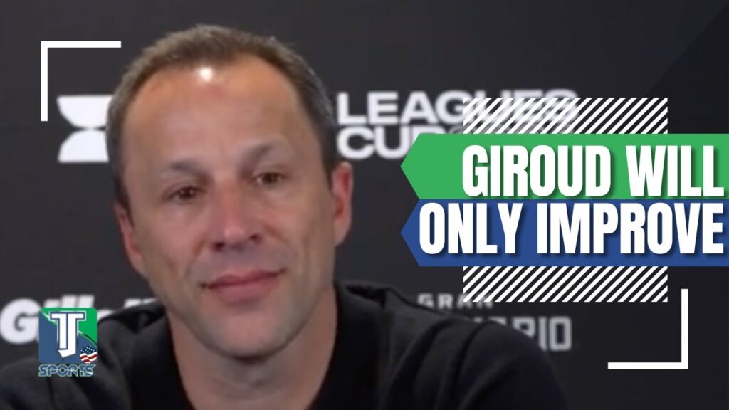 Steve Cherundolo PRAISES Olivier Giroud after the Frenchman SCORES his first goal for LAFC