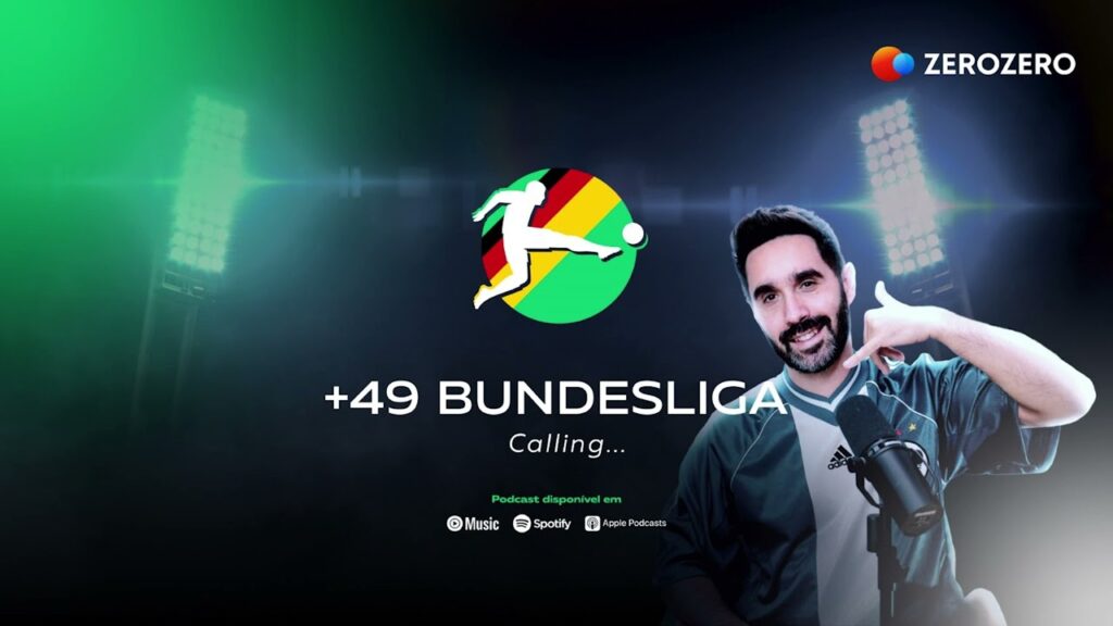 +49 Bundesliga Calling | T1, Ep.1 - Bayer «fora de horas» e portugueses a «mingar» na Bundesliga