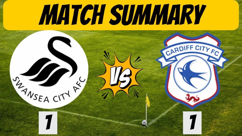 Swansea City v Cardiff City - Match Summary
