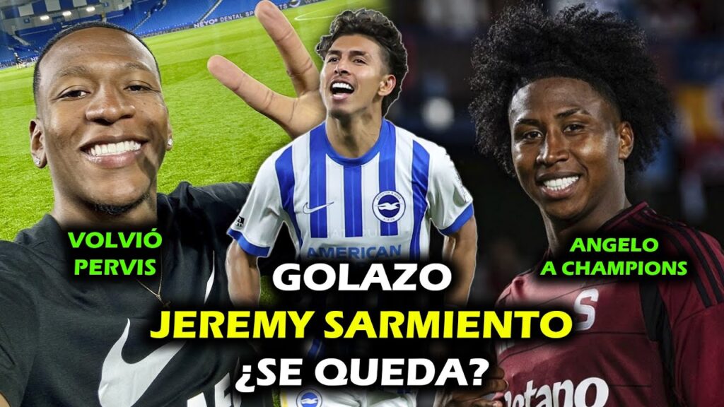 GOLAZO DE JEREMY SARMIENTO Y REGRESO DE PERVIS ESTUPIÑÁN 🔥 | ANGELO PRECIADO A CHAMPIONS LEAGUE 🔥 GOLAZO DE JEREMY SARMIENTO Y REGRESO DE PERVIS ESTUPIÑÁN 🔥 | ANGELO PRECIADO A CHAMPIONS LEAGUE 🔥