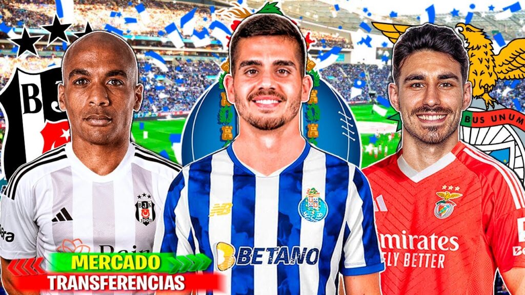 10 TRANSFERENCIAS CONFIRMADAS | RUMORES 24/25! André Silva Porto,A.Almeida Benfica,J.Mário Besiktas