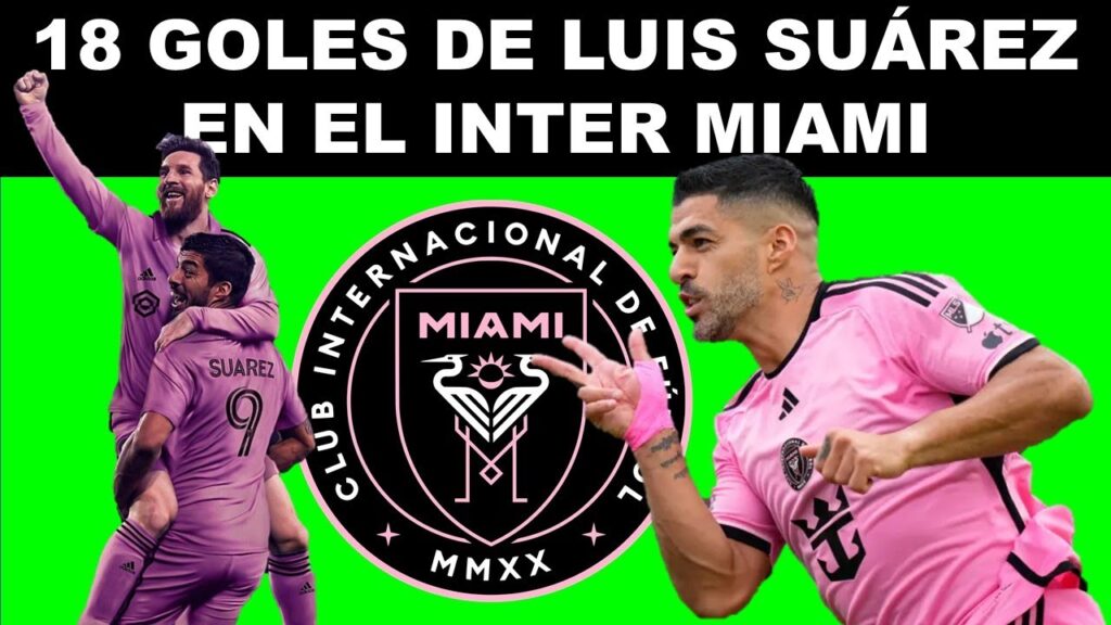 TODOS LOS GOLES DE LUIS SUAREZ EN EL INTER MIAMI