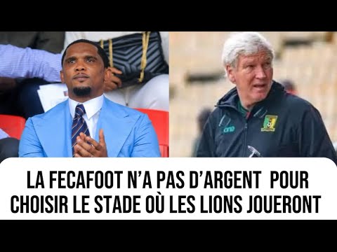 Samuel Eto’o n’a pas d’argent pour décider du lieu où se jouera le match des lions indomptables