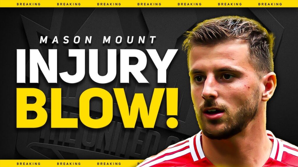 MASON MOUNT INJURED AGAIN! Man Utd News