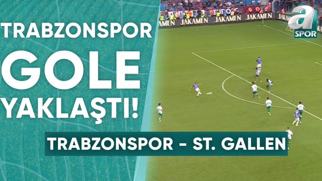 Trabzonspor Mislav Orsic İle Gole Çok Yaklaştı! (Trabzonspor - St. Gallen)