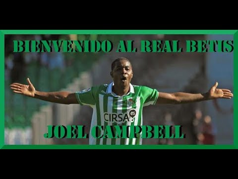 Joel Campbell ¡Bienvenido de nuevo! |Betisenvideo|