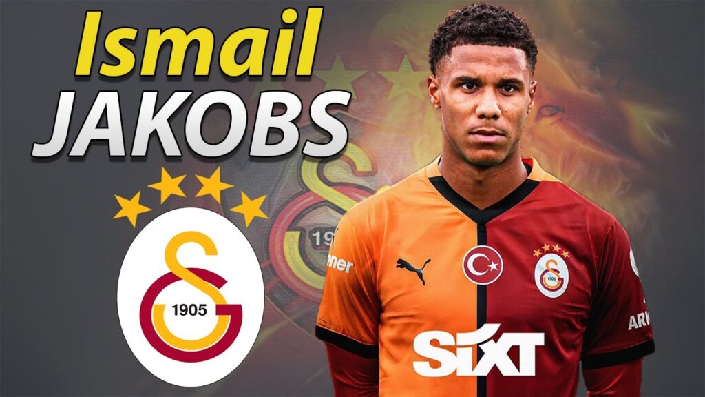 ISMAIL JAKOBS ● Welcome to Galatasaray 🟡🔴🇸🇳