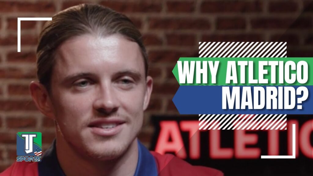 Conor Gallagher REVEALS why he CHANGED Chelsea FC for Atlético de Madrid