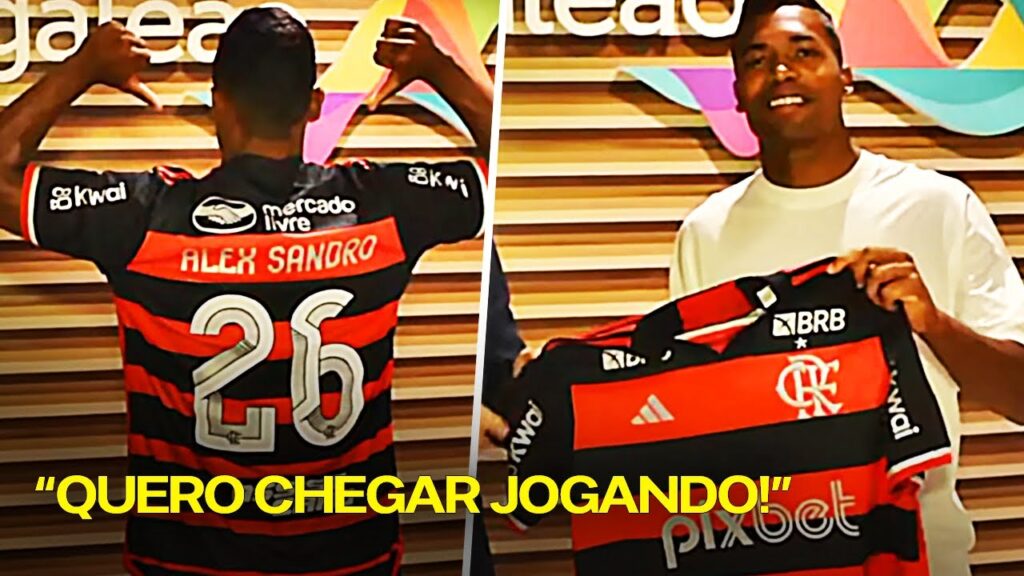 CONFIRA AS PRIMEIRAS PALAVRAS DE ALEX SANDRO COM A CAMISA DO FLAMENGO