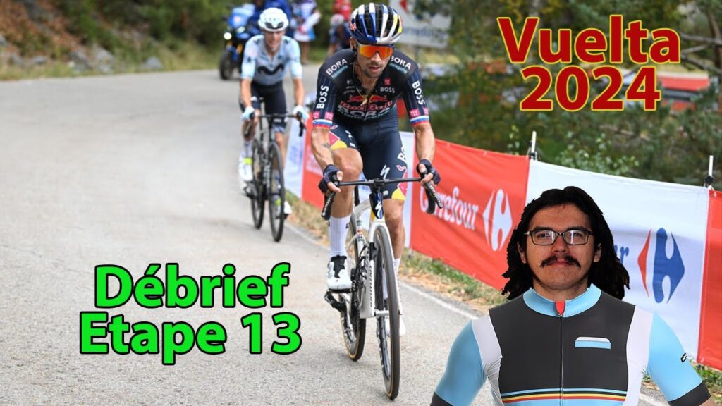 🚴‍♂️Vuelta 2024🇪🇸 : Etape 13 DĂ©brief (Roglic, Woods, O’Connor, Mas…) 🚴‍♂️Vuelta 2024🇪🇸 : Etape 13 DĂ©brief (Roglic, Woods, O'Connor, Mas...)