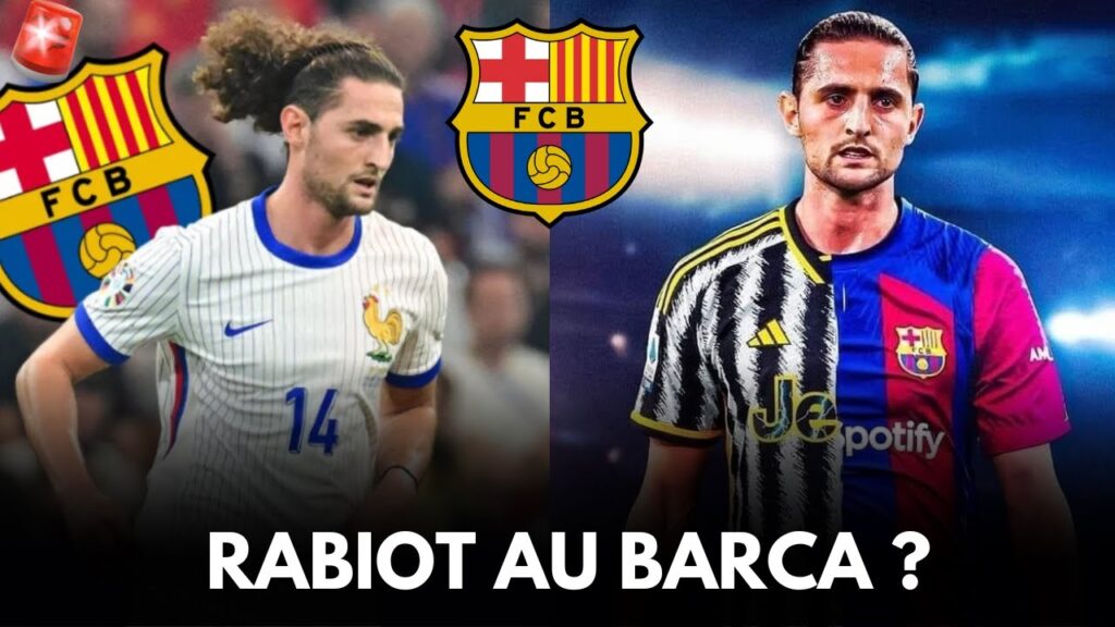 ​💥​ ADRIEN RABIOT ARRIVE LIBREMENT AU FC BARCELONE ? FABRIZIO ROMANO BALANCE ...