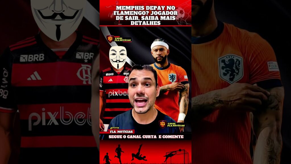 MEMPHIS DEPAY NO FLAMENGO? JOGADOR DE SAIR, SAIBA MAIS DETALHES #flamengo #futebol #esporte #foryou