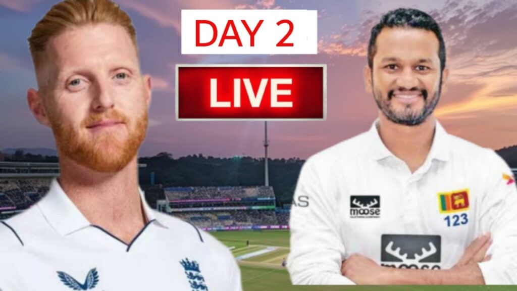 England vs Sri Lanka 2nd Test Live Scores | ENG vs SL 2nd Test Day 2 Live Scores England vs Sri Lanka 2nd Test Live Scores | ENG vs SL 2nd Test Day 2 Live Scores